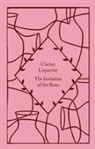 Clarice Lispector, Benjamin Moser - The Imitation of the Rose