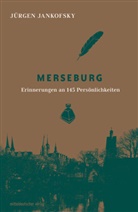 Jürgen Jankofsky - Merseburg