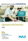 Editores . . . [et al., Juan Manuel Gil Ramos, José Manuel González Rabanal, Rafael Souto Fernández - Operario-a de servicios de Osakidetza-Servicio Vasco de Salud : test