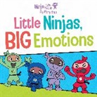 Mary Nhin - Ninja Life Hacks: Little Ninjas, BIG Emotions