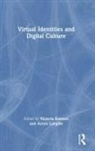 Victoria (Laurentian University Kannen, Victoria Kannen, Victoria (Laurentian University Kannen, Aaron Langille, Aaron (Cambrian College Langille - Virtual Identities and Digital Culture