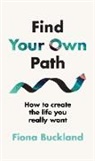Fiona Buckland - Find Your Own Path