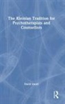 David Smart - Kleinian Tradition for Psychotherapists and Counsellors