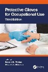 Robert N. (University of Houston Clear Lak Phalen, Phalen Howard Maibach Robert N. Phalen, Maibach Howard Maibach, Howard Maibach, Howard (University of California San Francisco Maibach, Maibach Howard... - Protective Gloves for Occupational Use