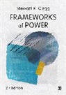 Stewart R Clegg, Stewart R R Clegg, Stewart R. Clegg - Frameworks of Power