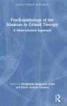 Pietro Spagnuolo Lobb Cavaleri, Margherita Cavaleri Lobb, Margherita Cavaleri Spagnuolo Lobb, Pietro Cavaleri, Pietro Andrea Cavaleri, Margherita Lobb... - Psychopathology of the Situation in Gestalt Therapy