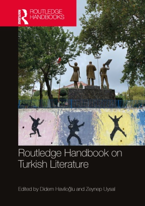 Didem Uysal Havlioglu, Havlio&, Didem Havlio¿lu, Didem Havlioglu, Zeynep Uysal - Routledge Handbook on Turkish Literature