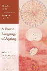 Olga V Lehmann, Oddgeir Synnes, Olga V. Lehmann, Oddgeir Synnes - A Poetic Language of Ageing
