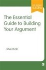 Dave Rush - Essential Guide to Building Your Argument