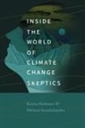 Kristin Haltinner, Kristin Sarathchandra Haltinner, Dilshani Sarathchandra - Inside the World of Climate Change Skeptics