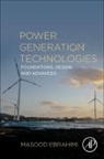 Masood (Assistant Professor Ebrahimi, Ebrahimi Masood - Power Generation Technologies