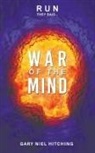 Gary Niel Hitching - Run they said.... War of the Mind