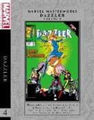 Paul Chadwick, Archie Goodwin, Goodwin Archie, Butch Guice, Marvel Various, Ann Nocenti... - MARVEL MASTERWORKS: DAZZLER VOL. 4