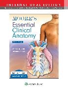 Anne M. R. Agur, Arthur F. Dalley II, Anne M. - Moore's Essential Clinical Anatomy