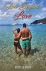 Russell Webb - Love Beyond Love