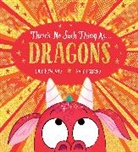 Lucy Rowland, Rowland Lucy, Katy Halford - There's No Such Thing as Dragons (PB)