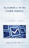Darell Schmick, Darell Schmick - Accreditation in the Health Sciences