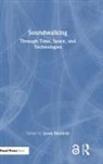 Jacek Smolicki, Jacek Smolicki - Soundwalking