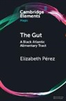 Elizabeth (University of California Perez, Elizabeth Pérez - Gut