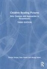 Evelyn Arizpe, Evelyn (University of Glasgow Arizpe, Arizpe Evelyn, Kate Noble, Morag Styles, Morag (University of Cambridge Styles... - Children Reading Pictures