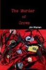 Jim Warren - The Murder of Crows