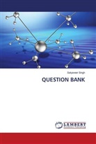 Satyaveer Singh - QUESTION BANK