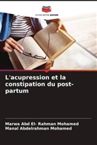 Manal Abdelrahman Mohamed, Marwa Abd El- Rahman Mohamed - L'acupression et la constipation du post-partum