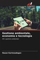 Hasan Karimzadegan - Gestione ambientale, economia e tecnologia