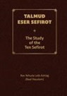 Yehuda Leib Ashlag - Talmud Eser Sefirot - Volume Two