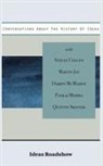 Howard Burton - Conversations About The History of Ideas
