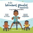 Eli Tamale - A mis hermanos gemelos menores