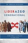 Arnoldo Granados, Eliud A Montoya - Liderazgo generacional