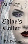 R F DeAngelis, R. F. Deangelis - Chloe's Collar