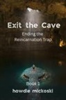 Howdie Mickoski - Exit the Cave