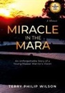 Terry Philip Wilson - Miracle in The Mara