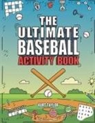 Kurt Taylor - The Ultimate Baseball Activity Book