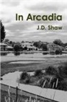 JD Shaw - In Arcadia