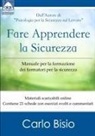 Carlo Bisio - Manuale formazione sicurezza Aias Academy