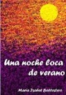Maria Isabel Ballestero - Una noche loca de verano