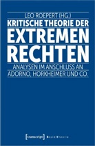 Leo Roepert - Kritische Theorie der extremen Rechten