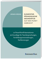 Armin Krenz - Elementarpädagogische Grundsätze auf den Punkt gebracht.
