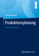 Herrmann, Frank Herrmann, Frank (Prof. Dr.) Herrmann - Produktionsplanung