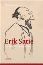 Vogel, Oliver Vogel - Erik Satie