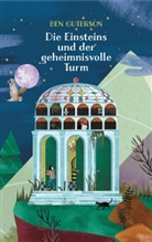 Ben Guterson, Lobke van Aar, Lobke van Aar, Lobke van Aarl - Die Einsteins und der geheimnisvolle Turm