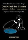 G Augusta, Wolfgang Berner, Christine Diercks, Victor Blüml, Schlüter, Sabine Schlüter - Der Nabel des Traums