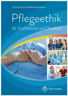 Bettina Bussmann, Doris Fölsch - Pflegeethik