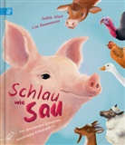 Judith Allert, Lisa Rammensee, Annemarie Vormelcher - Schlau wie Sau
