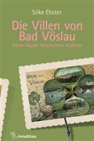Silke Ebster - Die Villen von Bad Vöslau