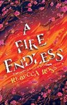 Rebecca Ross, Ross Rebecca - A Fire Endless