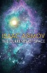 Isaac Asimov - The Currents of Space